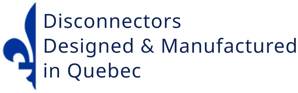 Disconnectors Designed & Manufactured in Quebec